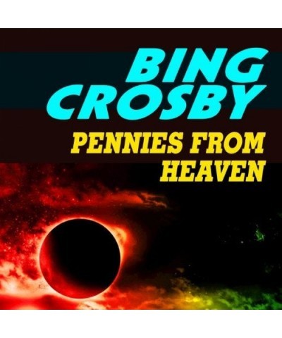 Bing Crosby PENNIES FROM HEAVEN CD $50.00 CD