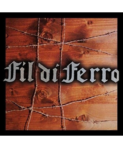 Fil Di Ferro CD $10.50 CD