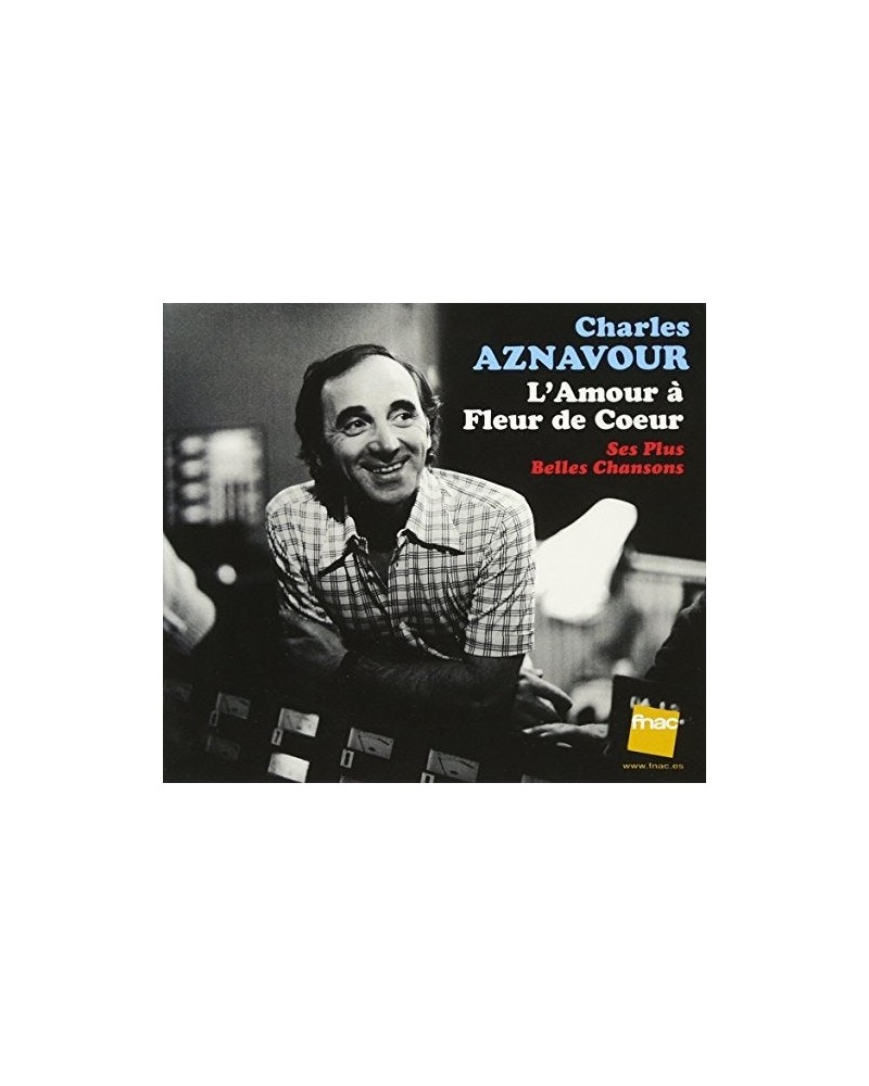 Charles Aznavour L`AMOUR A FELUR DE COEUR CD $8.88 CD