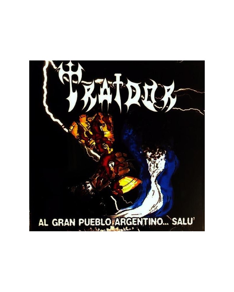 Traidor AL GRAN PUEBLO ARGENTINO SALU CD $12.90 CD