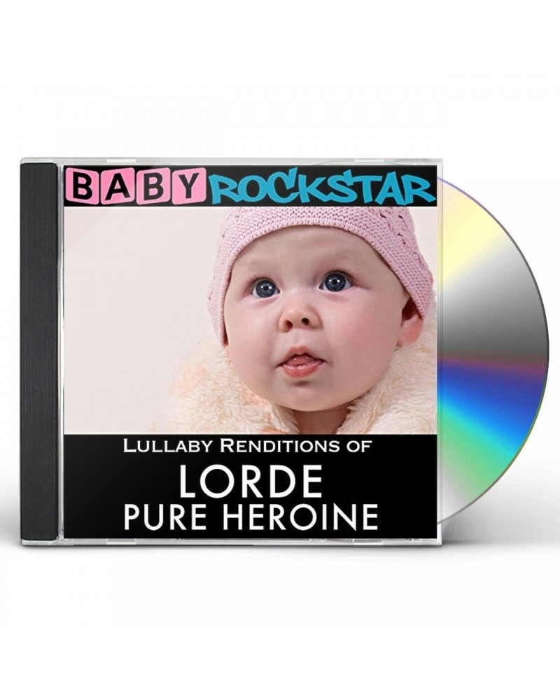 Baby Rockstar LULLABY RENDITIONS OF LORDE: PURE HEROINE CD $16.20 CD