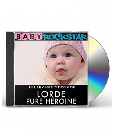 Baby Rockstar LULLABY RENDITIONS OF LORDE: PURE HEROINE CD $16.20 CD