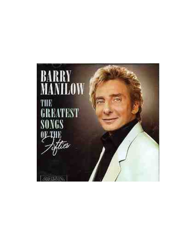 Barry Manilow GREATEST SONGS OF THE FIFTIES CD $10.08 CD