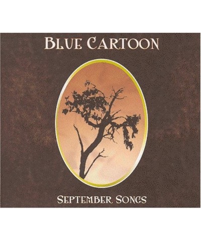 Blue Cartoon SEPTEMBER SONGS CD $9.20 CD