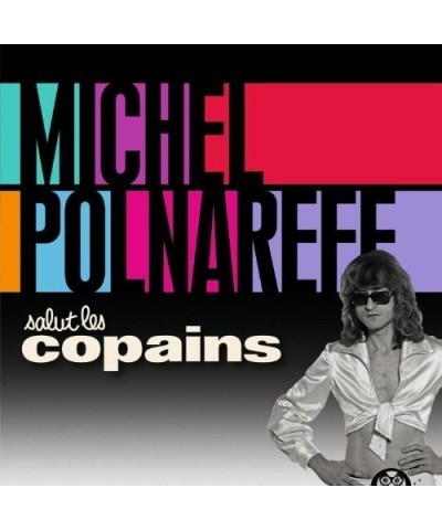 Michel Polnareff SALUT LES COPAINS CD $6.92 CD