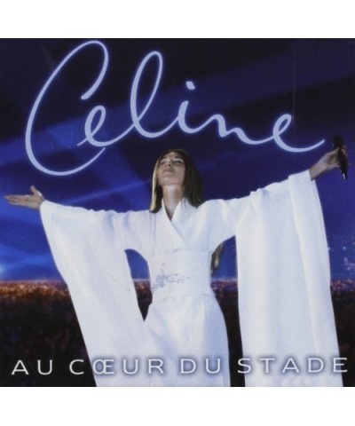 Céline Dion AU COEUR DU STADE CD $12.98 CD