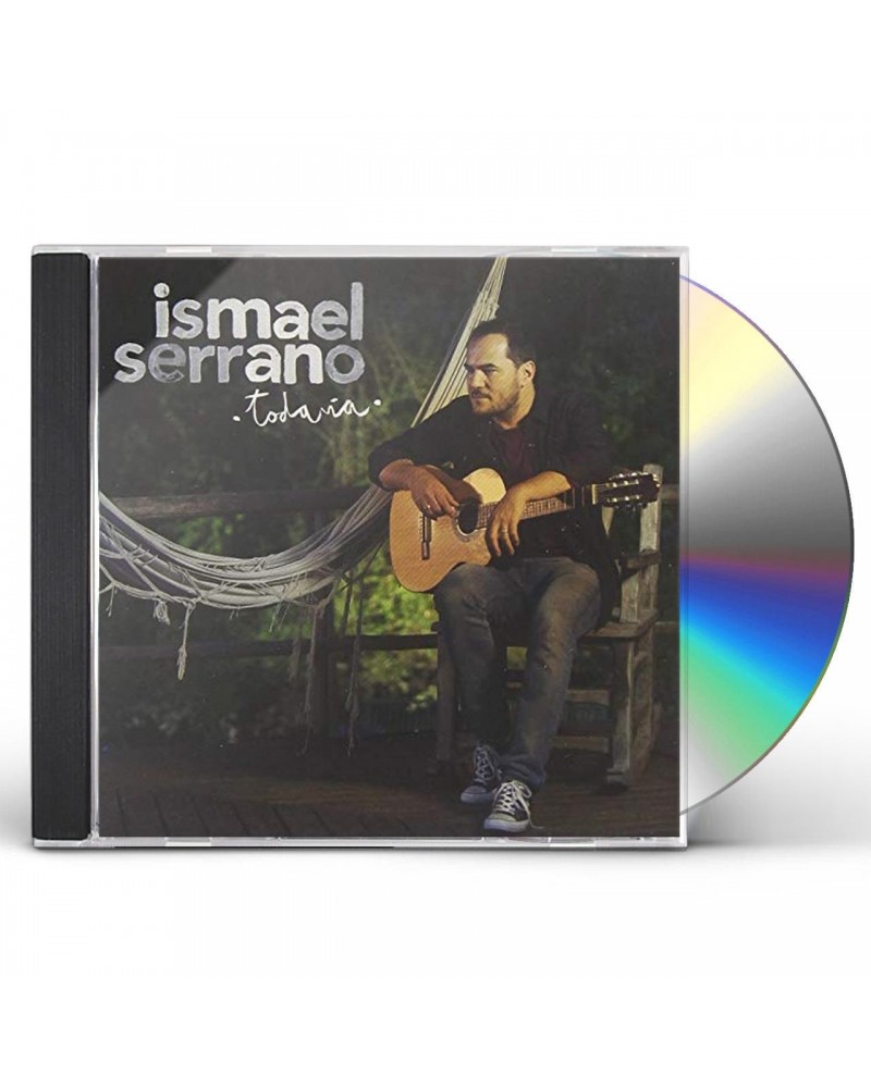 Ismael Serrano TODAVIA CD $30.09 CD