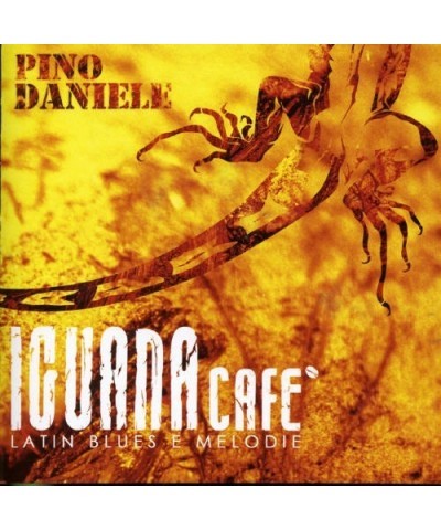 Pino Daniele IGUANA CAFE: LATIN BLUES E MELODIE CD $16.20 CD