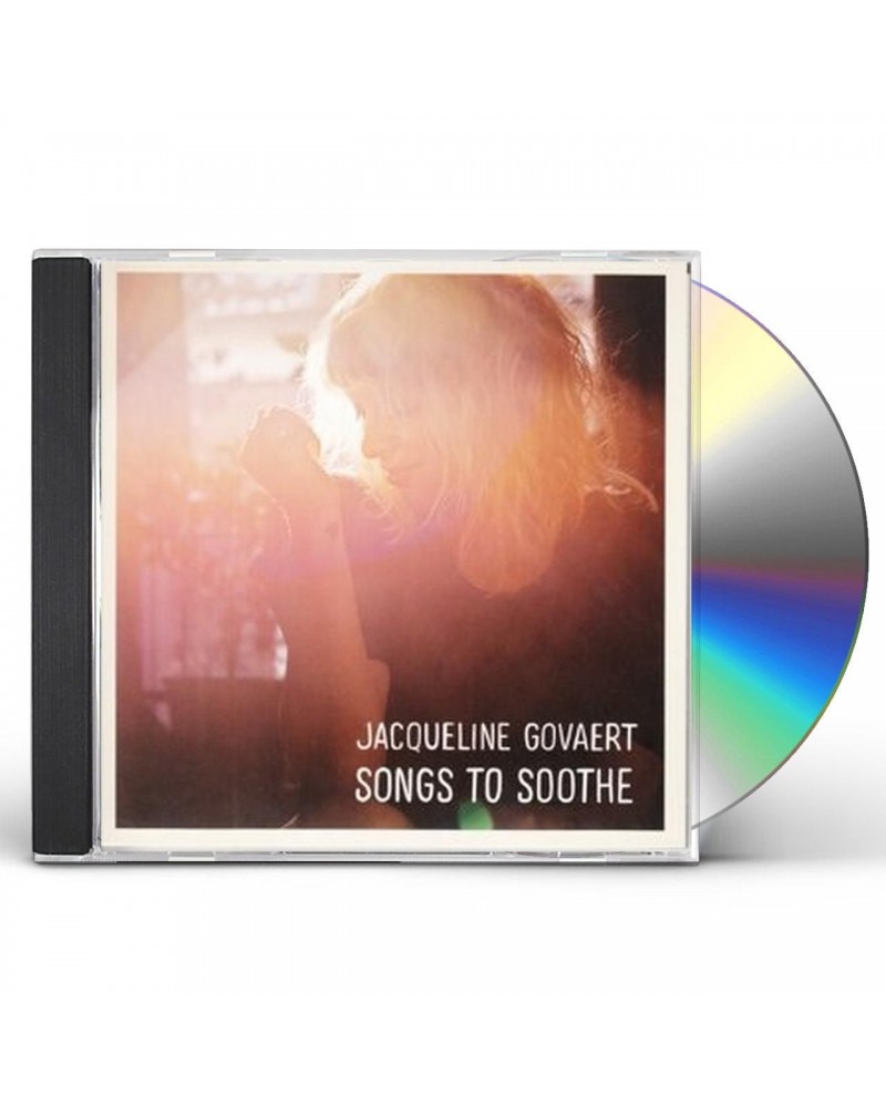 Jacqueline Govaert SONGS TO SOOTHE CD $3.83 CD