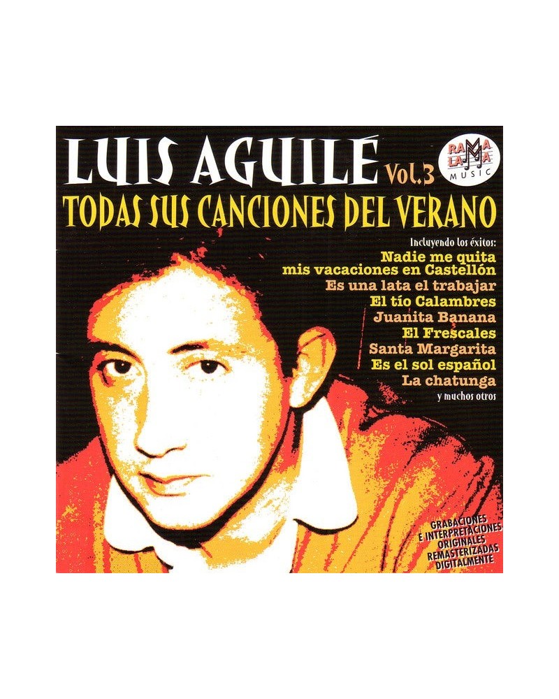 Luis Aguile TODAS SUS CANCUIONES DE VERANO VOL 3 CD $9.99 CD