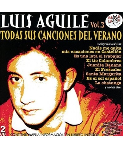 Luis Aguile TODAS SUS CANCUIONES DE VERANO VOL 3 CD $9.99 CD