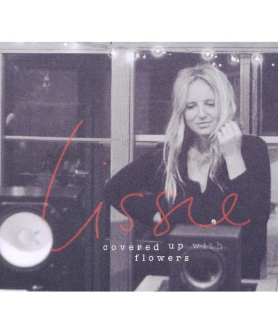 Lissie COVERED UP WITH FLOWERS CD $17.15 CD