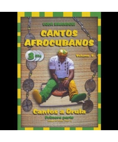 Luca Brandoli CANTOS AFROCUBANOS 9 CANTOS A ORULA PRIMERA PARTE CD $9.01 CD